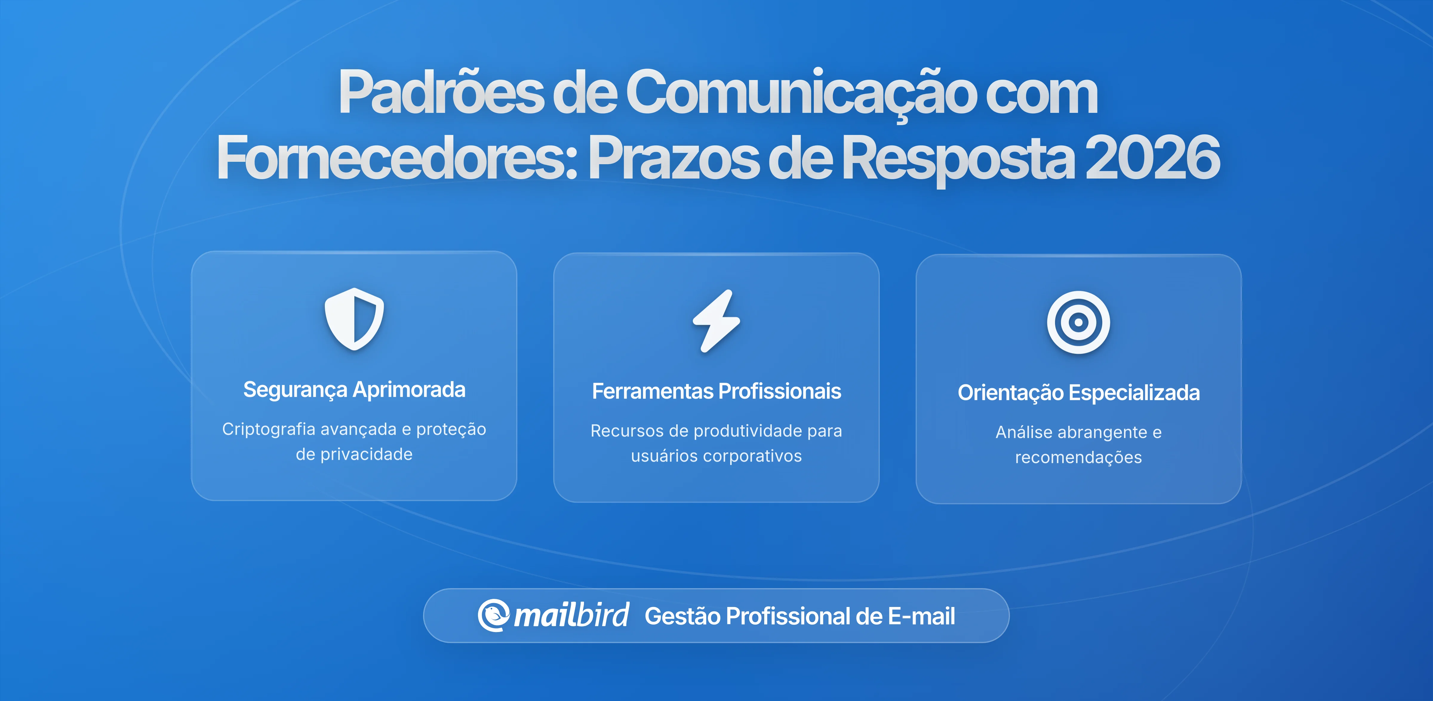 Normas de Comunicação dos Fornecedores: Cumprimento de Prazos de Resposta