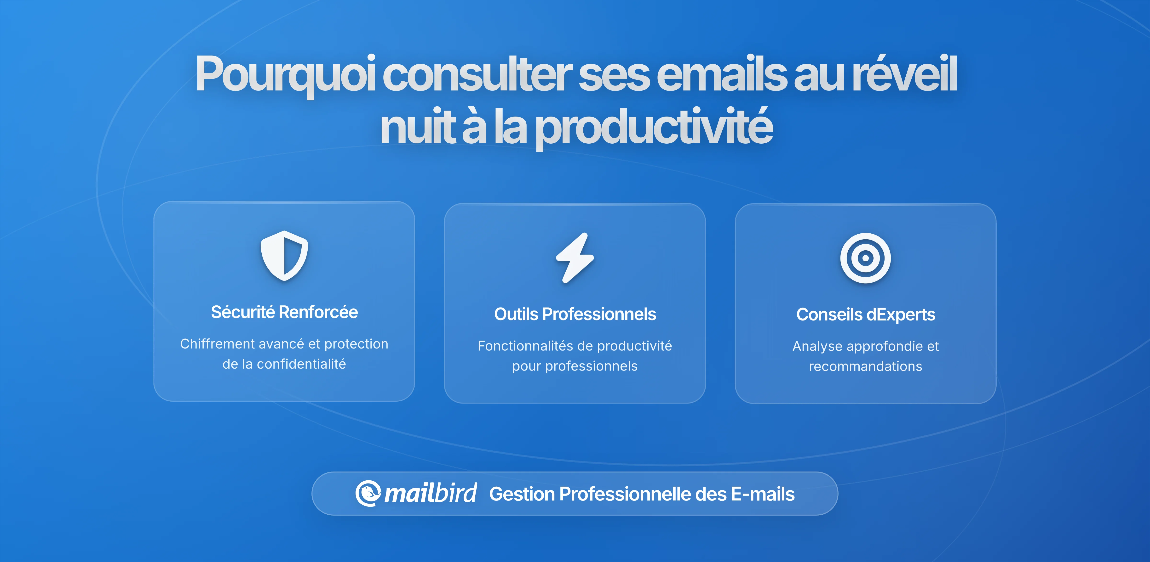 Pourquoi Consulter ses E-mails le Matin Sabote Vos Heures les Plus Productives