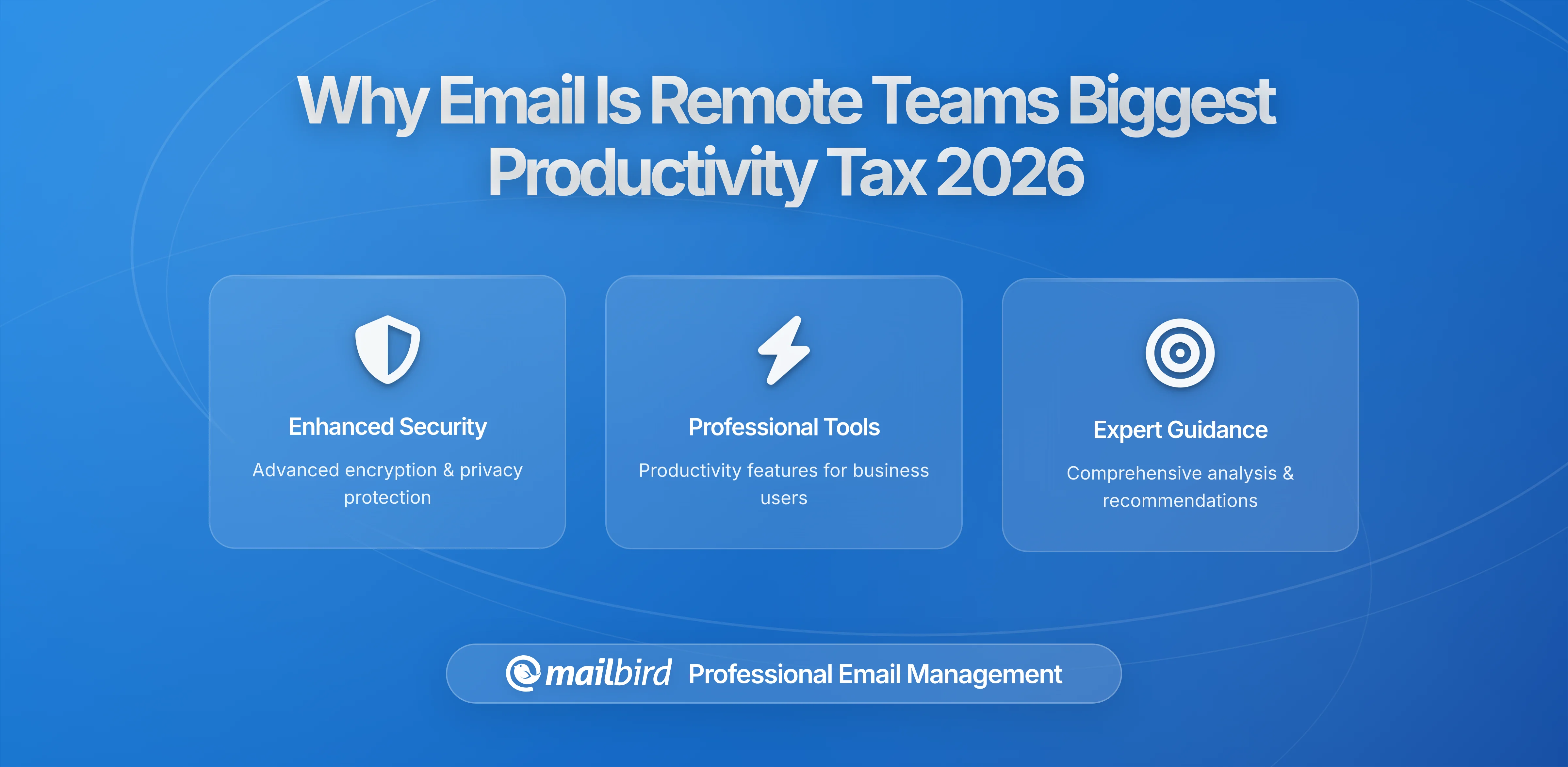 Why Email Is the Biggest Hidden Productivity Tax for Remote-First Companies