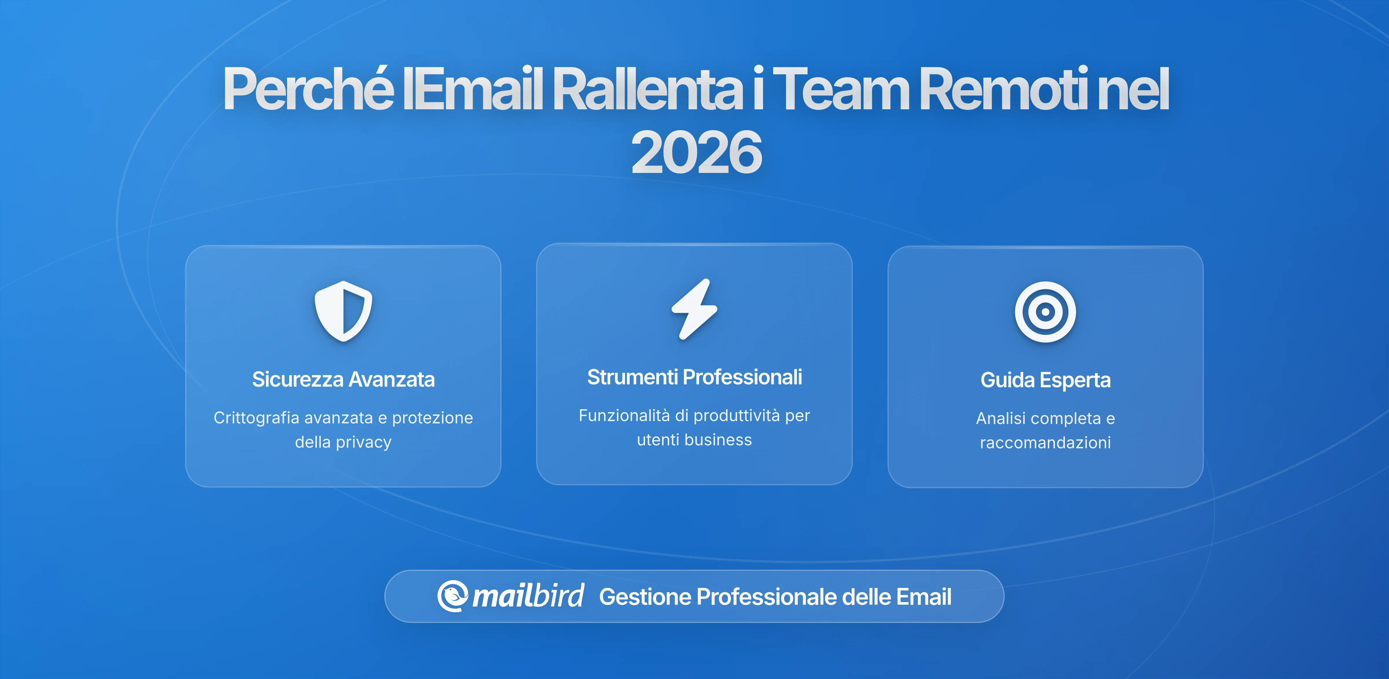 Perché le Email Sono la Maggiore Tassa Occulta sulla Produttività per le Aziende Remote-First