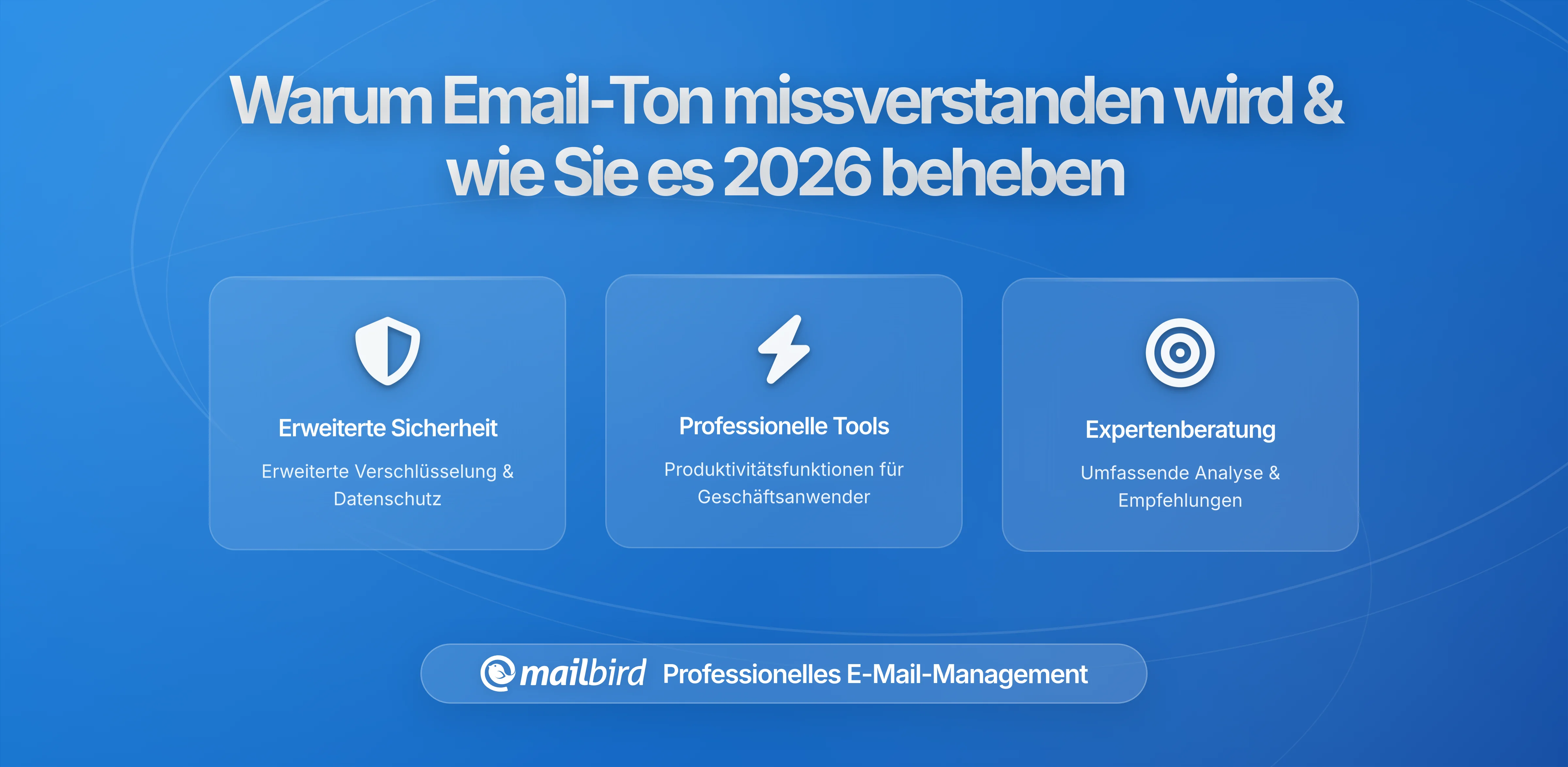 Warum der E-Mail-Ton so oft missverstanden wird und wie man es in 2026 vermeiden kann