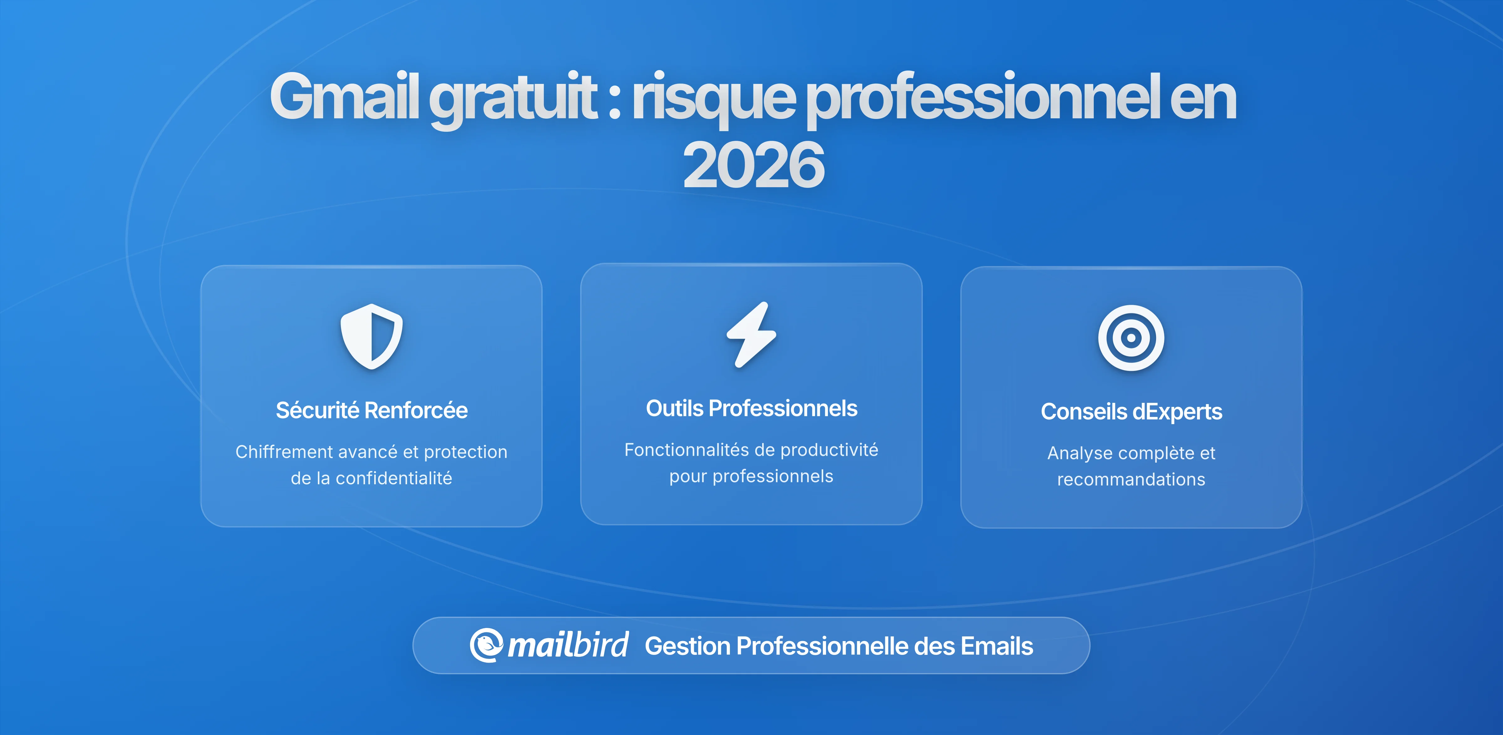 Pourquoi Gmail Gratuit Devient un Risque pour les Entreprises (Et Comment le Remplacer en Toute Sécurité)