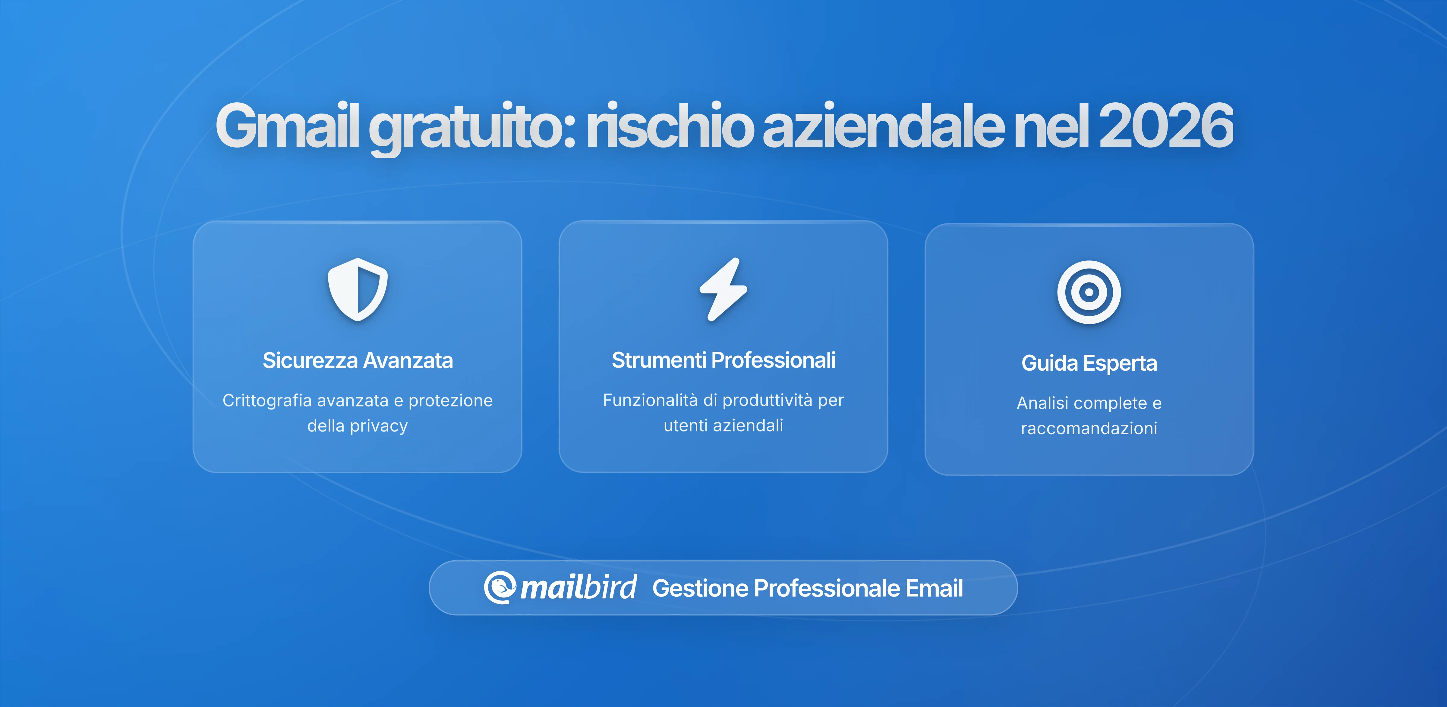 Perché Gmail Gratis Diventa un Problema Aziendale (E Come Passare in Sicurezza)