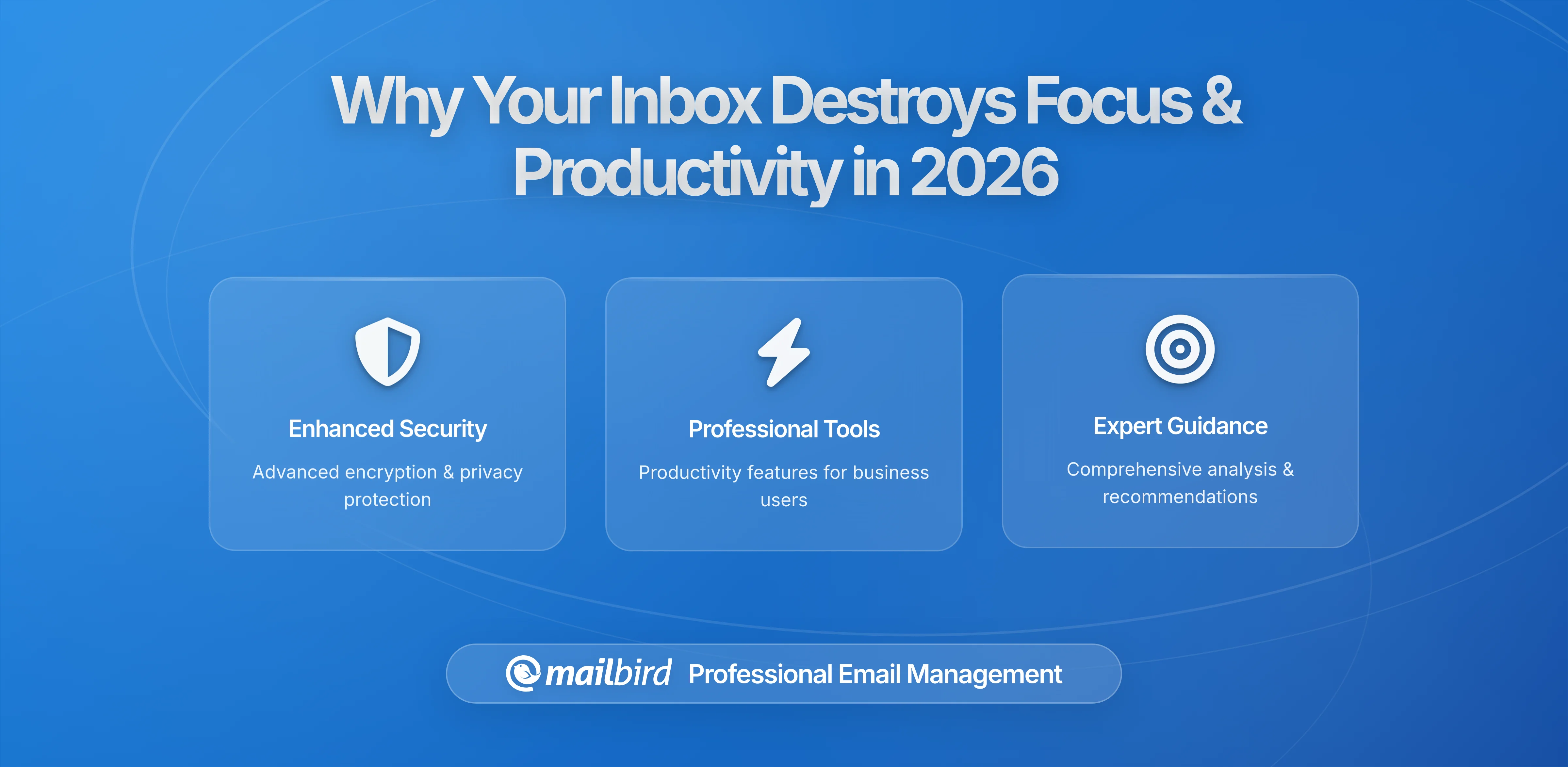 Why Your Inbox Is the Biggest Enemy of Your Focus Window