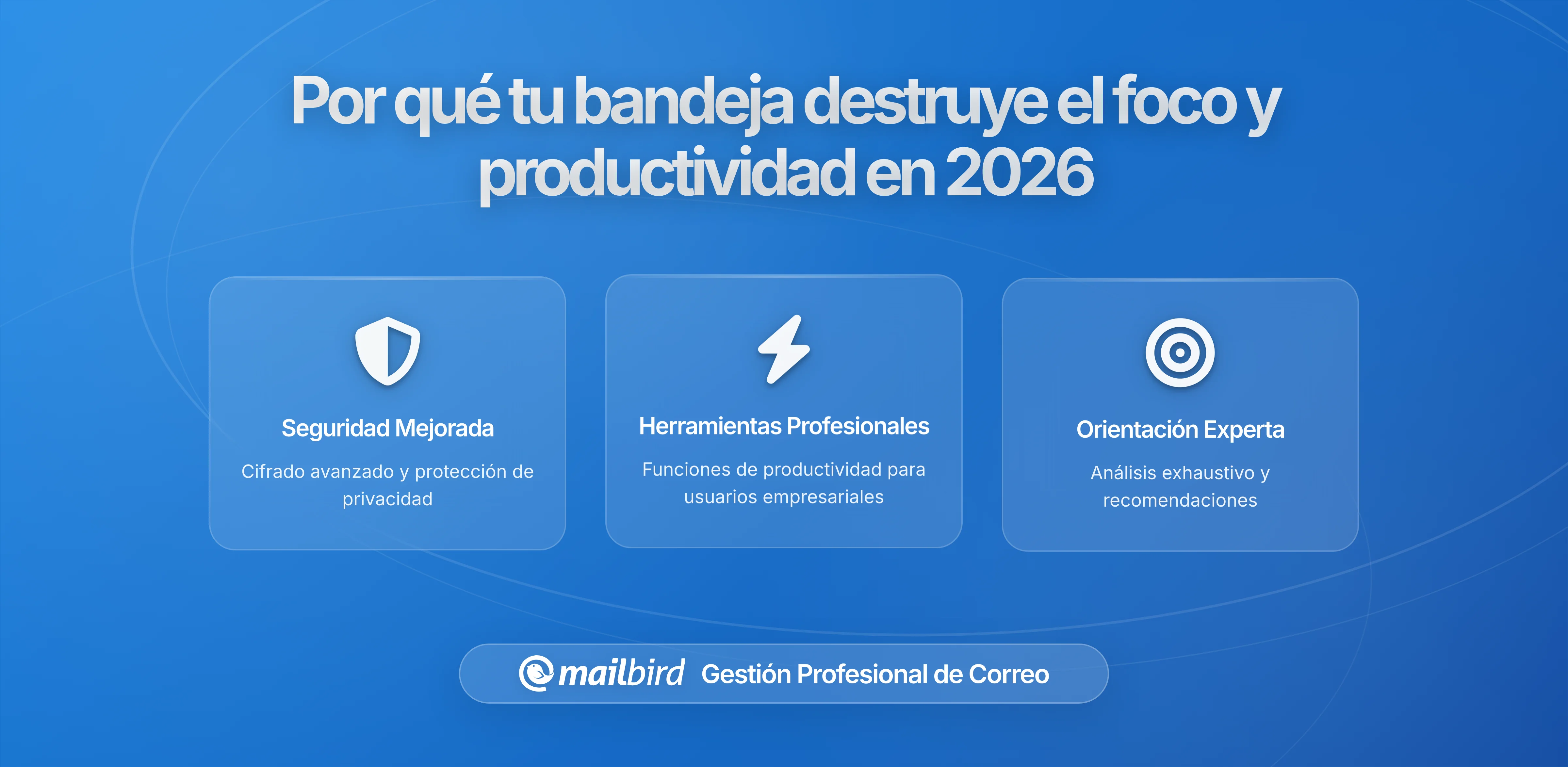 Por Qué Tu Bandeja de Entrada Es el Mayor Enemigo de Tu Enfoque