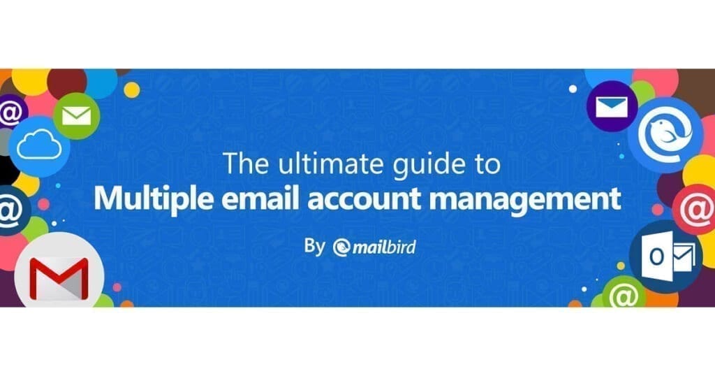 Guide: Manage Multiple Email Accounts from One Place | Mailbird