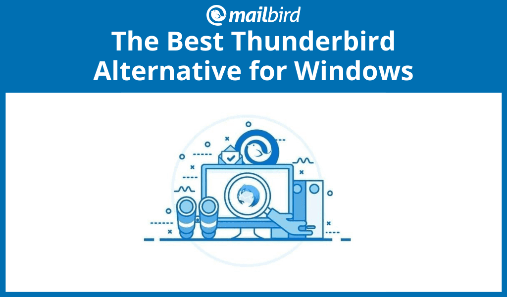 mozilla thunderbird alternative mozilla thunderbird alternative