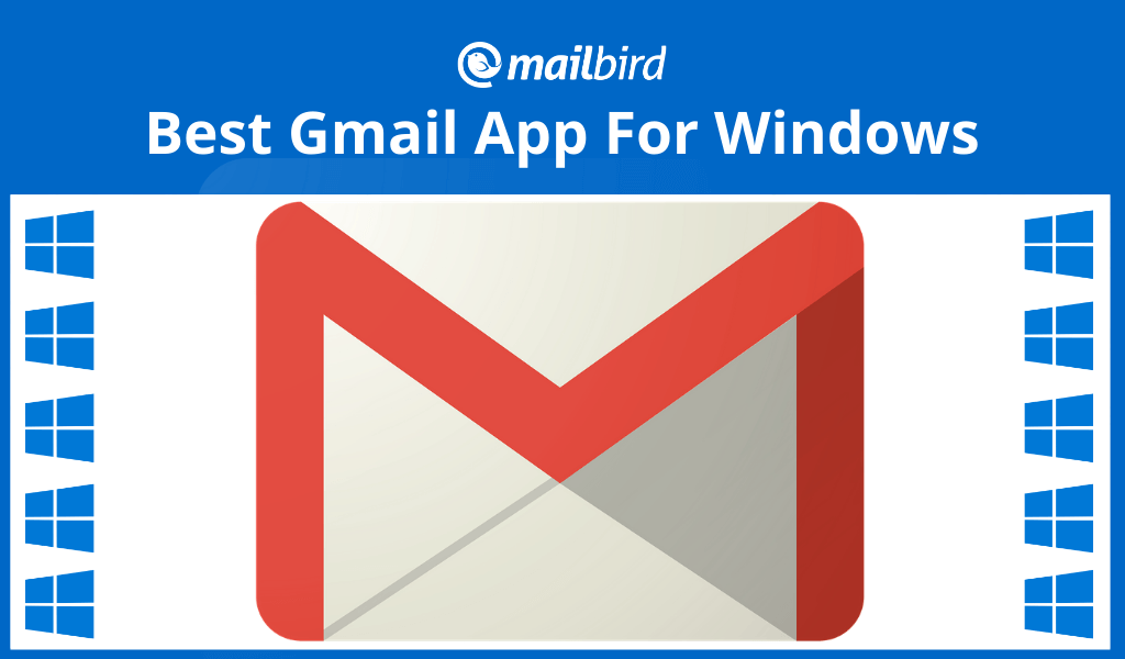 Gmail Desktop App 21 Review Of The Best Tools For Windows