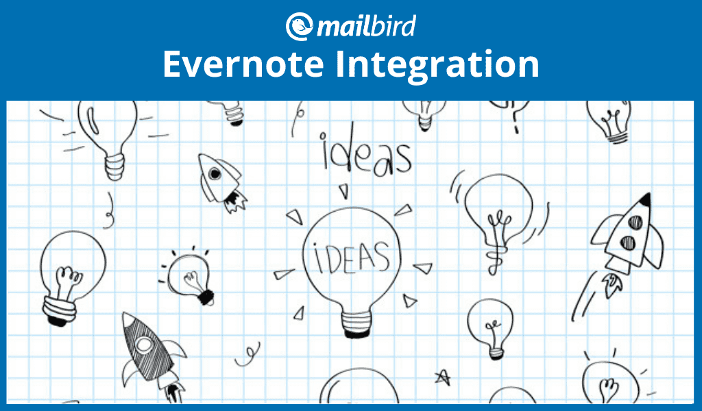 Send Emails to Evernote, Thanks to Its Integration with Mailbird